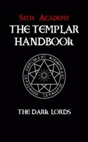 Sith Academy: The Templar Handbook