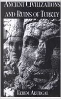 Ancient Civilizations and Ruins of Turkey