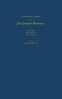 Correspondance complète de Rousseau XL