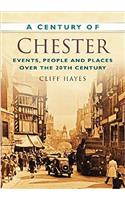 A CENTURY OF CHESTER