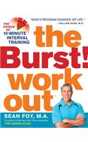 The Burst! Workout: The Power of 10-Minute Interval Training