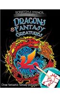 Scratch & Stencil: Dragons & Fantasy Creatures
