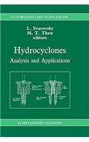 Hydrocyclones: Analysis and Applications(12 Fluid Mechanics and Its Applications)