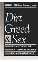 Dirt Greed & Sex