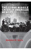 Cuban Missile Crisis in American Memory