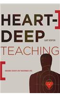 Heart-Deep Teaching