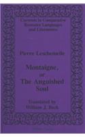 Montaigne, or the Anguished Soul