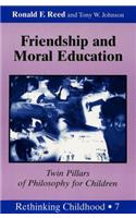 Friendship and Moral Education