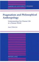 Pragmatism and Philosophical Anthropology