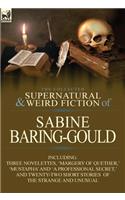 Collected Supernatural and Weird Fiction of Sabine Baring-Gould