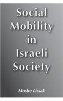 Social Mobility in Israeli Society