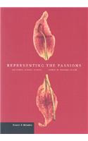 Representing the Passions – Histories, Bodies, Visions