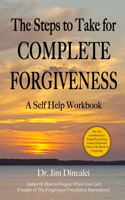 Steps to Take for Complete Forgiveness