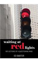 Waiting at Red Lights