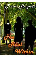 The Heat Within