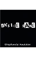 Inside Sane