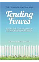 Tending Fences