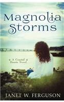 Magnolia Storms