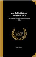 Am Schluß eines Jahrhunderts