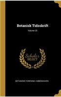 Botanisk Tidsskrift; Volume 25