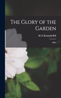 The Glory of the Garden