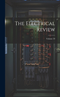 The Electrical Review; Volume 59