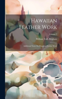 Hawaiian Feather Work
