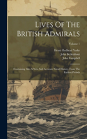 Lives Of The British Admirals