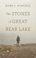 Stones of Great Bear Lake