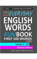English Lessons Now! Everyday English Words Funbook First 100 Words - Korean Edition (British Version)