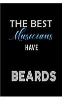 The Best Musicians have Beards