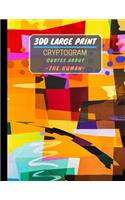 300 Large Print Cryptogram Quotes About The Human