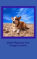 2020 Planner For The Corgi Lovers
