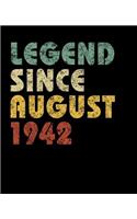 Legend Since August 1942