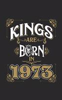 Kings Are Born In 1973: Graph Ruled Notebook - Journal for Birthday Gift Idea