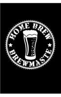 Home Brew Brewmaster: 6x9 Inch Travel Size 110 Blank Lined Pages.