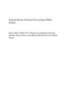 States Have Made Few Changes in Implementing the Alcohol, Drug Abuse, and Mental Health Services Block Grant
