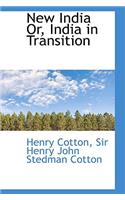 New India Or, India in Transition: (English)