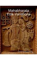 Mahabharata Folk Variations