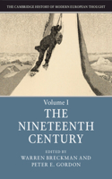 Cambridge History of Modern European Thought: Volume 1, the Nineteenth Century