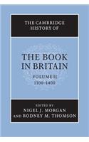 Cambridge History of the Book in Britain: Volume 2, 1100-1400