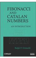 Fibonacci and Catalan Numbers: An Introduction