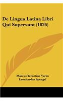 De Lingua Latina Libri Qui Supersunt (1826)