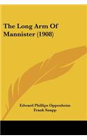 Long Arm Of Mannister (1908)