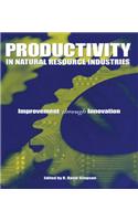 Productivity in Natural Resource Industries