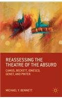 Reassessing the Theatre of the Absurd