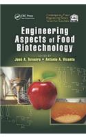 Engineering Aspects of Food Biotechnology