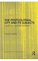 Postcolonial City and Its Subjects