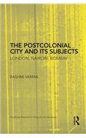 Postcolonial City and its Subjects