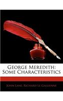 George Meredith: Some Characteristics